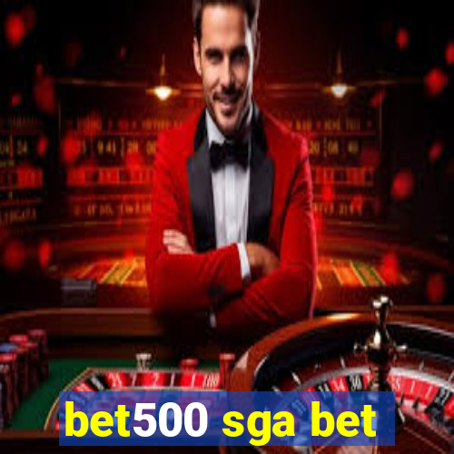 bet500 sga bet